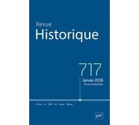 Revue historique, 2026 - 717 - Collectif - Puf - broché - Revue