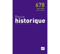 Revue Historique N° 678, Avril 2016