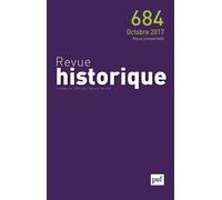 Revue Historique N° 684, Octobre 2017