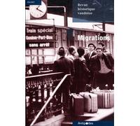 Revue Historique Vaudoise N° 125/2017 - Migrations