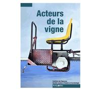 Revue Historique Vaudoise N° 126/2018 - Acteurs De La Vigne - Lavaux Et Chablais Vaudois