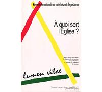 Revue internationale de catéchèse et de pastorale, numéro 1, 2002 : A quoi sert l'Eglise ?