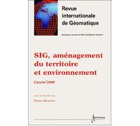 Revue internationale de géomatique, n° 3-4 (2000) SIG, aménagement du territoire et environnement - Boursier - Hermes Science Publications - broché - Revue