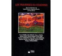 Revue Internationale De Psychosociologie N° 42, Eté 2011 - Les Traverses Du Coaching