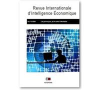 Revue internationale d'intelligence économique 13-1 2021: Les guerres pour, par et contre l'information