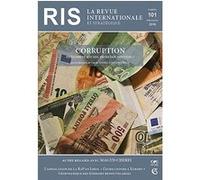 Revue internationale et stratégique n° 101 (1/2016) La corruption : phénomène ancien, problème nouve Collectif (Auteur)