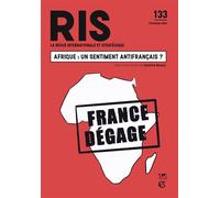 Revue internationale et stratégique N°133 1/2024 Un sentiment antifrançais ? (relation France/Afrique) - Collectif - Armand Colin - broché - Revue