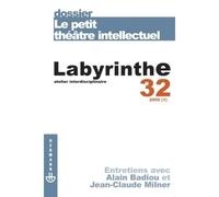 Revue Labyrinthe n°32 Le petit théâtre intellectuel - Laurent Dubreuil - Hermann - broché - Revue