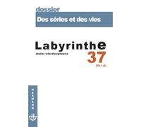 Revue Labyrinthe n°37 Des séries et des vies - Renaud Pasquier - Hermann - broché - Revue