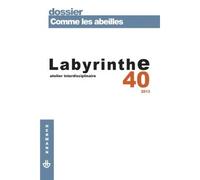 Revue Labyrinthe n°40 Comme les abeilles - Renaud Pasquier - Hermann - broché - Revue