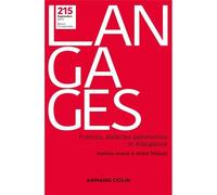 Revue Langages N.215 - Septembre 2019 - Français, Dialectes Galloromans Et Di(A)Glossie