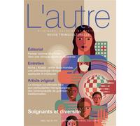 Revue l'autre - Soignants et diversité Cliniques, cultures et sociétés - Marie Rose Moro - Pensee Sauvage - broché - Revue