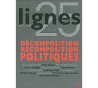 Revue Lignes Decomposition / Recomposition Politiques - Collectif - Nouvelles Editions Lignes - broché - Etude