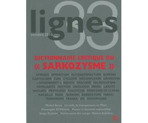 Revue Lignes Dictionnaire Critique du Sarkozysme - Collectif - Nouvelles Editions Lignes - broché - Revue