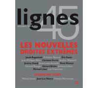 Revue Lignes Les Nouvelles Droites Extremes - Collectif - Nouvelles Editions Lignes - broché - Revue
