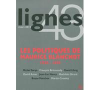 Revue Lignes Les Politiques de Maurice Blanchot - Collectif - Nouvelles Editions Lignes - broché - Revue