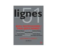 Revue Lignes Quels Materialismes? Pour Quels Mondes? - Collectif - Nouvelles Editions Lignes - broché - Revue