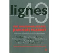 Revue Lignes Une Philosophie Artiste: Jean-Noel Vuarnet - Collectif - Nouvelles Editions Lignes - broché - Revue