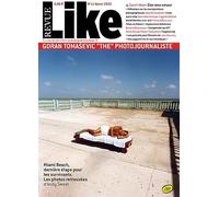 Revue Like n°11 : Goran Tomasevic : 'The' Photojournalisme - Hiver 2023