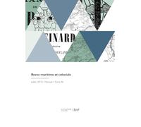 Revue maritime et coloniale