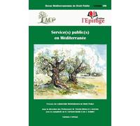 Revue Méditerranéenne De Droit Public N° 8 - Service(S) Public(S) En Méditerranée