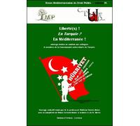 Revue Méditerranéenne De Droit Public N° 9 - Liberté(S) ! En Turquie ? En Méditerranée !