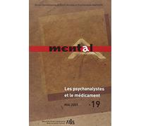 Revue Mental 19 - Les Psychanalystes et le médicament