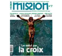 Revue Mission n°7. Le salut par la croix
