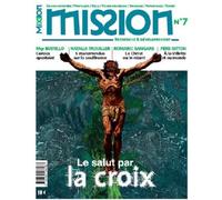 Revue Mission n°7 Le salut par la croix - Rédaction de Mission - Premiere Partie Eds - broché - Revue