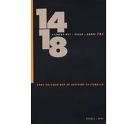 Revue, numéro 14 et 18, aujourd'hui numéro 3. Le Choc Traumatique