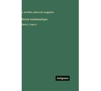 Revue numismatique: Série 2, Tome 6