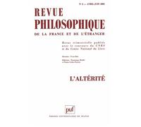 Revue philosophique 2005, t. 130 (2) L'altérité - Collectif - Puf - broché - Revue