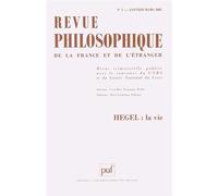 Revue philosophique 2007, t. 132 (1) Hegel : la vie - Collectif - Puf - broché - Revue