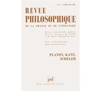 Revue philosophique 2007, t. 132 (2) Platon, Kant, Scheler - Collectif - Puf - broché - Essai