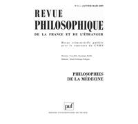 Revue philosophique 2009, t. 134 (1) Philosophies de la médecine - Collectif - Puf - broché - Revue