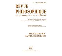 Revue philosophique 2013, t. 138 (1) Raymond Ruyer - Collectif - Puf - broché - Revue
