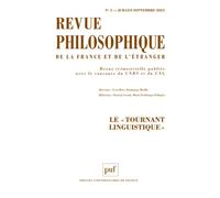 Revue philosophique 2023, t. 148(3) LE « TOURNANT LINGUISTIQUE » ET SON HERITAGE : Que veut dire « se tourner vers le langage » en philosophie ? - Collectif - Puf - broché - Revue