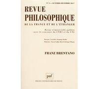 Revue Philosophique N° 4, Octobre-Décembre 2017 - Franz Brentano