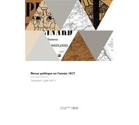 Revue politique en l'année 1817 - Benoît-Michel Decomberousse - Hachette Bnf - broché - Livre