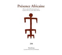 REVUE PRESENCE AFRICAINE 208 - Bandung: La décolonisation du Monde