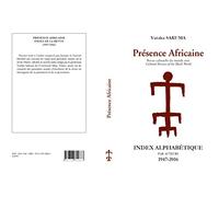 Revue presence africaine index alphabetique par auteurs 1947-2016
