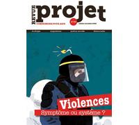 Revue Projet N°390 : Violences : Système ou symptôme ? - oct-nov 2022 Octobre-Novembre 2022 - Collectif - Revue Projet - broché - Revue
