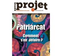Revue Projet N°396 : Patriarcat. Comment s'en défaire ? - octobre-novembre 2023 - Collectif - Revue Projet - broché - Revue