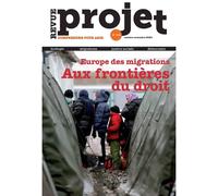 Revue Projet N°402 : Europe des migrations. Aux frontières du droit- Novembre-Décembre 2024