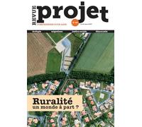Revue Projet n°405 : Ruralité, un monde à part ? - Avril/Mai 2025