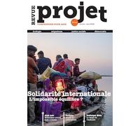 Revue Projet N°410 : Solidarité internationale : l'impossible équilibre ? - Février - Mars 2026
