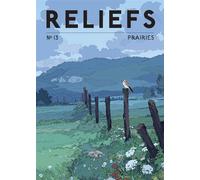 Revue Reliefs - #13 Prairies - Collectif - Reliefs Editions - broché - Revue