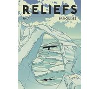 Revue Reliefs - #17 Banquises - Collectif - Reliefs Editions - broché - Revue