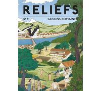Revue Reliefs - Hors-série Saisons romaines - Collectif - Reliefs Editions - broché - Revue