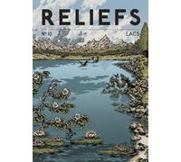 Revue Reliefs - n°10 Lacs - Collectif - Reliefs Editions - broché - Revue